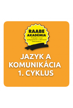 JAZYK A KOMUNIKÁCIA – 1. CYKLUS